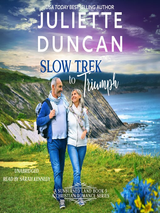 Title details for Slow Trek to Triumph by Juliette Duncan - Available